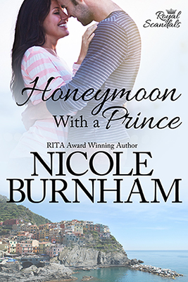 Nicole Burnham: Honeymoon With a Prince