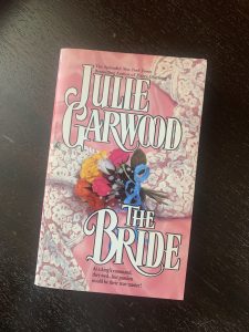 Paperback copy of Julie Garwood's THE BRIDE